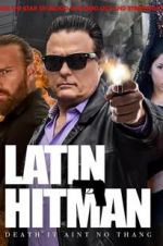 Watch Latin Hitman Primewire