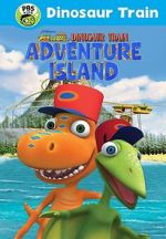 Watch Dinosaur Train: Adventure Island Primewire