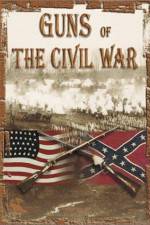 Watch Guns of the Civil War Primewire