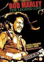 Watch Bob Marley: The Legend Live at the Santa Barbara County Bowl Primewire