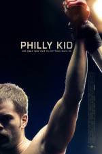 Watch The Philly Kid Primewire