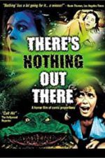 Watch There\'s Nothing Out There Primewire