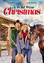 Watch A Wild West Christmas Primewire