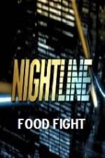 Watch Primetime Nightline Food Fight Primewire
