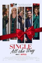 Watch Single All the Way Primewire