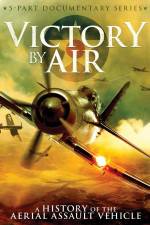Watch Victory by Air: A History of the Aerial Assault Vehicle Primewire