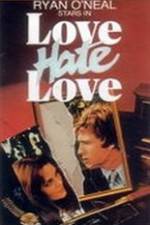 Watch Love Hate Love Primewire