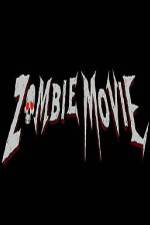Watch Zombie Movie Primewire