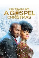 Watch Kirk Franklin\'s A Gospel Christmas Primewire