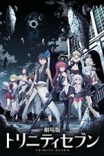 Watch Trinity Seven: The Movie - Eternity Library and Alchemic Girl Primewire