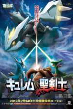 Watch Pokemon the Movie: Kyurem vs. the Sword of Justice Primewire