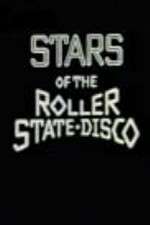 Watch Stars of the Roller State Disco Primewire