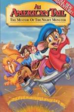 Watch An American Tail The Mystery of the Night Monster Primewire