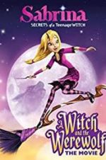Watch Sabrina: A Witch and the Werewolf Primewire
