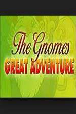 Watch The Gnomes Great Adventure Primewire