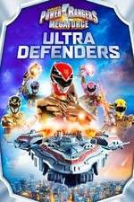 Watch Power Rangers Megaforce: Ultra Defenders Primewire