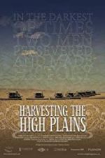 Watch Harvesting the High Plains Primewire