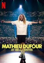 Watch Mathieu Dufour at Bell Centre Primewire