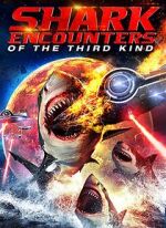 Watch Shark Encounters of the Third Kind Primewire