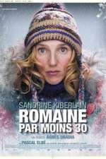 Watch Romaine 30 Below Primewire