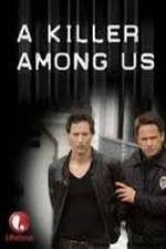 Watch A Killer Among Us Primewire