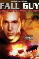 Watch Fall Guy: The John Stewart Story Primewire