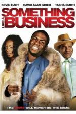 Watch Something Like a Business Primewire