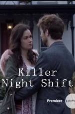 Watch Killer Night Shift Primewire
