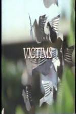 Watch Victims Primewire