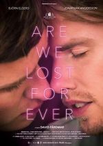 Watch Are We Lost Forever Primewire