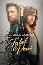 Watch Curious Caterer: Fatal Vows Primewire