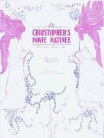 Christopher's Movie Matinee primewire