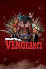 Watch Homicidal Vengeance 0123movies