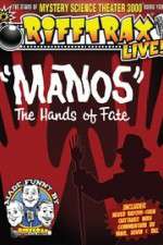 Watch RiffTrax Live: Manos - The Hands of Fate Primewire
