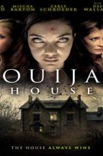 Watch Ouija House Primewire
