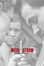 Watch Meth Storm Primewire