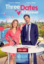 Watch Three Dates to Forever Primewire