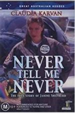 Watch Never Tell Me Never Primewire