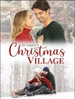 Watch It Takes a Christmas Village Primewire