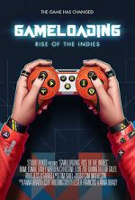 Watch Game Loading: Rise of the Indies Primewire