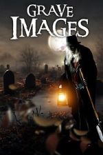 Watch Grave Images Primewire