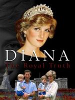 Watch Diana: The Royal Truth Primewire