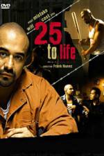 Watch 25 To Life Primewire