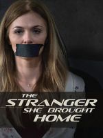 Watch The Stranger She Brought Home Primewire