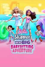 Watch Barbie: Skipper and the Big Babysitting Adventure Primewire