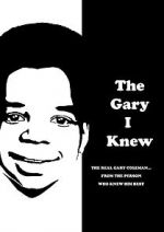 Watch The Gary I Knew Primewire