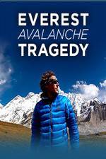 Watch Discovery Channel Everest Avalanche Tragedy Primewire