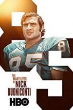 Watch The Many Lives of Nick Buoniconti Primewire