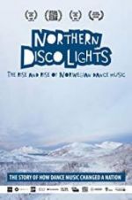 Watch Northern Disco Lights Primewire
