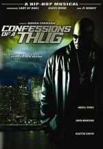 Watch Confessions of a Thug Primewire